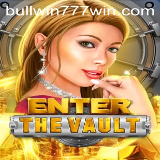 Enter the Vault: Exploring the New Gaming Phenomenon with Bullwin777